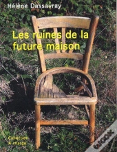 Les Ruines De La Future Maison