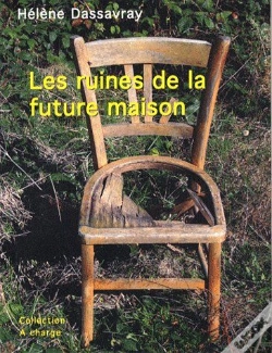 Capa do artigo Les Ruines De La Future Maison