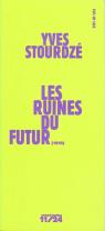Les Ruines Du Futur