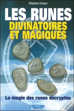 Capa do artigo Les Runes Divinatoires Et Magiques : La Magie Des Runes Décryptée...