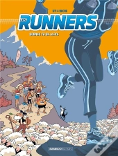 Les Runners Tome 2 : Bornes To Be Alive