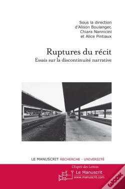 Capa do artigo Les Ruptures Du Récit ; Essais Sur La Discontinuité Narrative