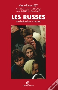 Capa do artigo Les Russes De Gorbatchev À Poutine