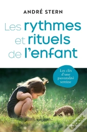 Les Rythmes Et Rituels De L'Enfant