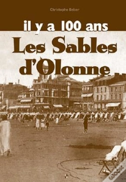Capa do artigo Les Sables-D'Olonne Digest Il Y A 100 Ans