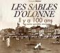Les Sables D'Olonne Il Y A 100 Ans En Cartes Postales Anciennes - Preview