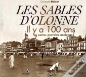Les Sables D'Olonne Il Y A 100 Ans En Cartes Postales Anciennes