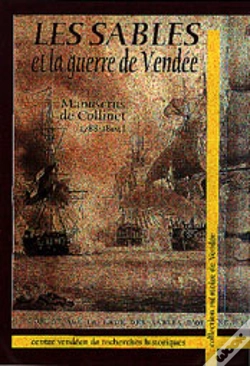 Capa do artigo Les Sables Et La Guerre De Vendee ; Mauscrit De Collinet, 1739-1782