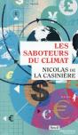 Les Saboteurs Du Climat - Preview