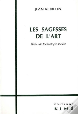 Capa do artigo Les Sagesses De L'Art ; Études De Technologie Sociale