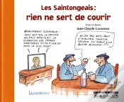 Capa do artigo Les Saintongeais ; Rien Ne Sert De Courir