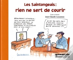 Capa do artigo Les Saintongeais ; Rien Ne Sert De Courir