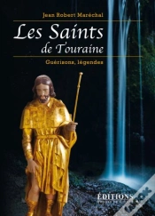 Capa do artigo Les Saints De Touraine Guerisons Legendes