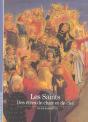 Les Saints ; Des Etres De Chair Et De Ciel - Preview