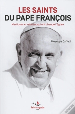 Capa do artigo Les Saints Du Pape François