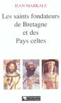 Les Saints Fondateurs De La Bretagne Et Des Pays Celtes - Preview
