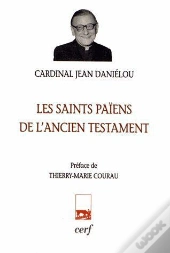 Les Saints Païens De L'Ancien Testament