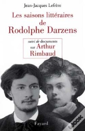 Capa do artigo Les Saisons Littéraires De Rodolphe Darzens ; Documents Sur Arthur Rimbaud