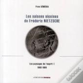 Les Saisons Nicoises De Friedrich Nietzsche