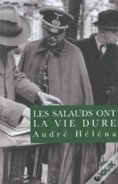 Les Salauds Ont La Vie Dure