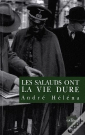 Les Salauds Ont La Vie Dure