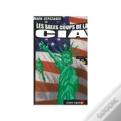Les Sales Coups De La Cia