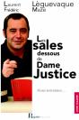 Les Sales Dessous De Dame Justice - Preview
