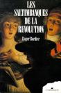 Les Saltimbanques De La Revolution ; Gracchus Babeuf Raconte Aux Citoyens - Preview