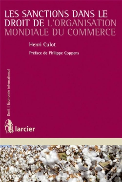 Capa do artigo Les Sanctions Dans Le Droit De L'Organisation Mondiale Du Commerce