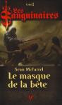 Les Sanguinaires T.1 ; Le Masque De La Bête - Preview