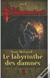 Capa do artigo Les Sanguinaires T.4 ; Le Labyrinthe Des Damnés
