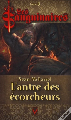 Capa do artigo Les Sanguinaires T.6 ; L'Antre Des Écorcheurs