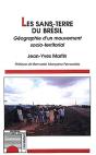 Les Sans-Terre Du Bresil ; Geographie D'Un Mouvement Socio-Territorial - Preview