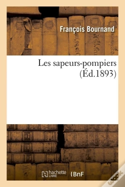 Capa do artigo Les Sapeurs-Pompiers (Éd.1893)