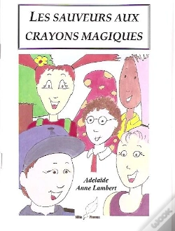 Capa do artigo Les Sauveurs Aux Crayons Magiques