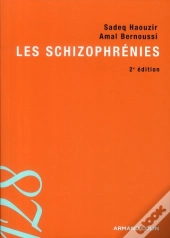 Les Schizophrénies (2e Édition)