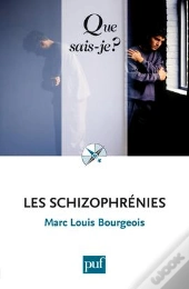 Les Schizophrénies (6e Édition)
