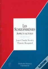 Les Schizophrenies ; Aspects Actuels