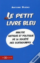 Les Schtroumpfs  Analyse Critique D'Une Utopie Totalitaire