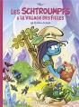 Les Schtroumpfs & Le Village Des Filles Tome 5 : Le Bâton De Saule - Preview