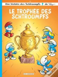 Les Schtroumpfs Tome 43 : Le Trophée Des Schtroumpfs