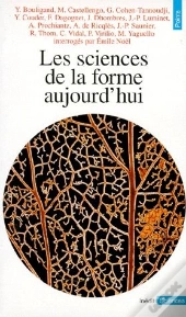 Les Sciences De La Forme Aujourd'Hui
