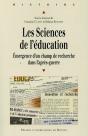 Les Sciences De L'Éducation ; Émergence D'Un Champ De Recherche Dans L'Après-Guerre - Preview