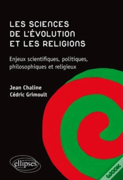 Capa do artigo Les Sciences De L'Évolution Et Les Religions ; Enjeux Scientifiques, Politiques, Philosophiques Et Religieux