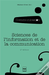 Les Sciences De L'Information Et De La Communication (2e Édition)