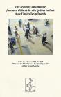 Les Sciences Du Langage Face Aux Defis De La Disciplinarisation Et De L'Interdisciplinarite - Actes - Preview