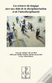 Capa do artigo Les Sciences Du Langage Face Aux Defis De La Disciplinarisation Et De L