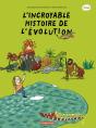 Les Sciences En Bd : L'Incroyable Histoire De L'Évolution - Preview