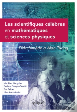 Capa do artigo Les Scientifiques Célèbres En Mathématiques Et Sciences Physiques
