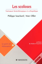 Les Scolioses ; Leur Traitement Kinesitherapique ; Leur Traitement Orthopedique